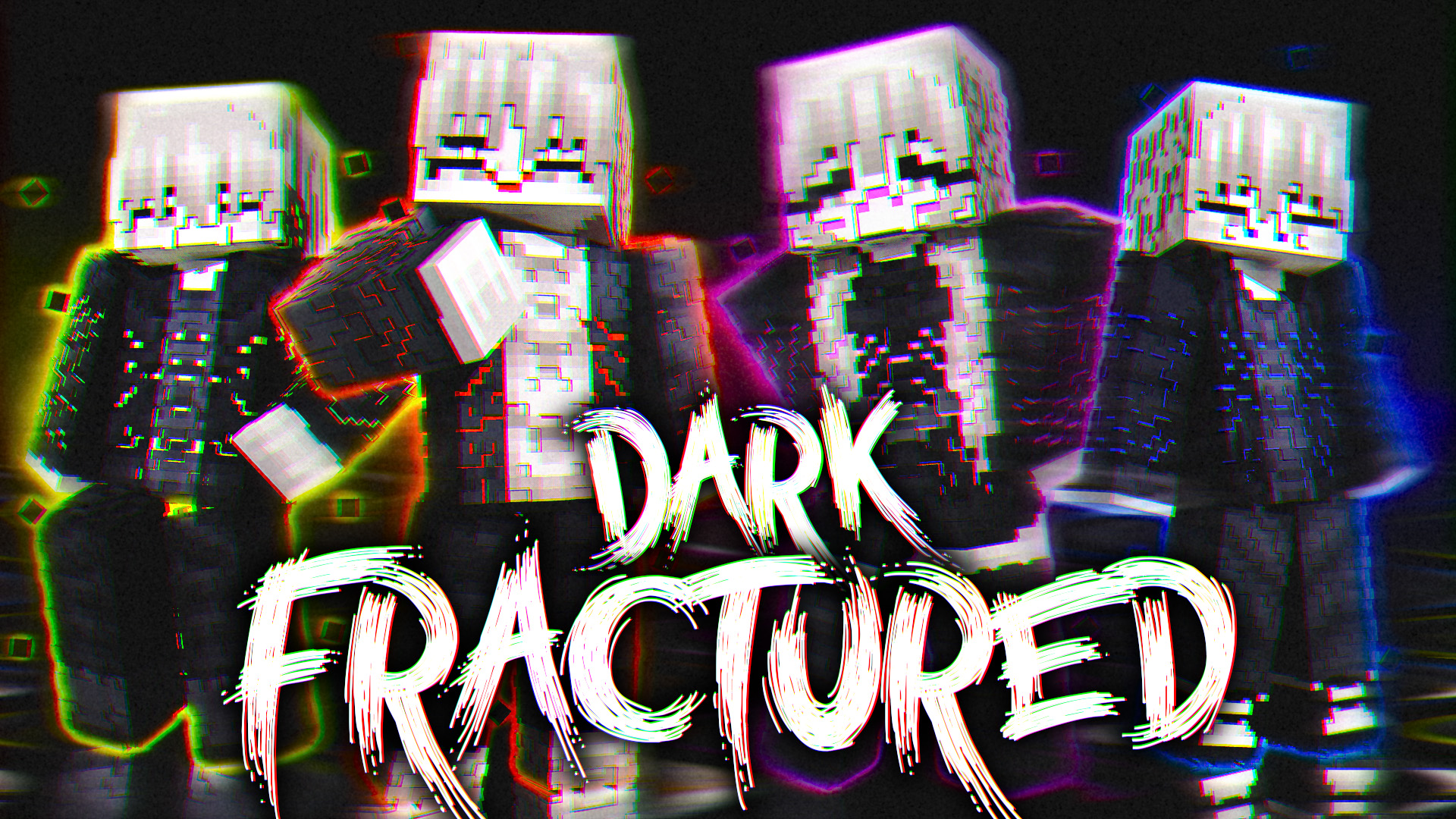 Dark Fractured